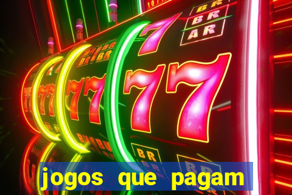 jogos que pagam dinheiro no pix de verdade
